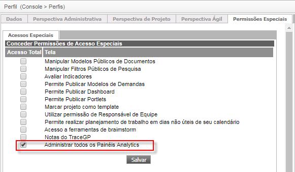 j) Com esta nova permissão, habilitado no perfil do usuário, será possível administrar (visualizar e editar) todos os painéis Analytics