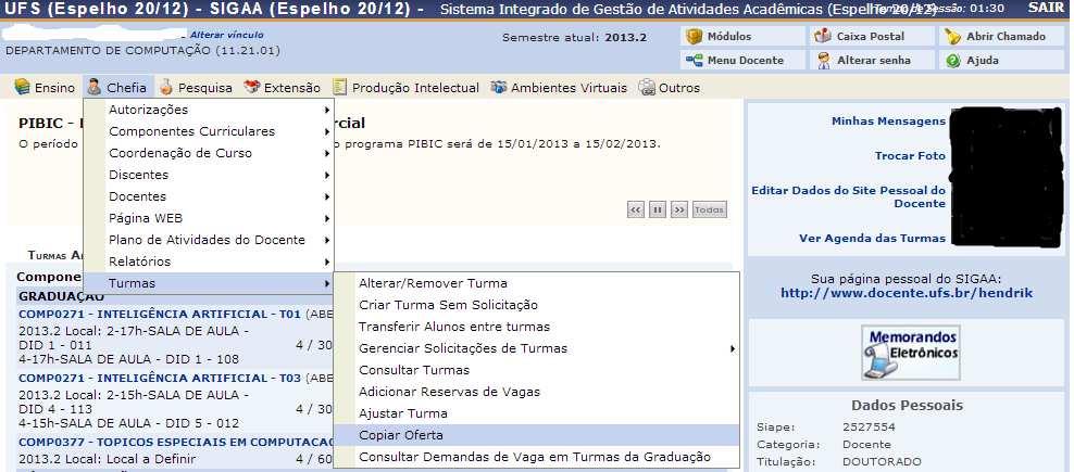 1. Chefia Cópia de Oferta SIGAA Portal do Docente O chefe do departamento pode fazer uma cópia de oferta de anos e
