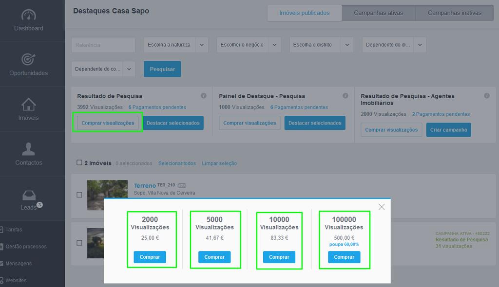 3. Será então encaminhado para a área de gestão de destaques CASASAPO, que lhe permite fazer a aquisição e/ou atribuição de Visualizações ; 3.1.