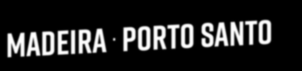 **** ou ***** Circuito da Madeira Circuito da Madeira e do Porto Santo ESTADIAS saídas diárias 4 dias desde 630 5 dias desde 730 5 dias desde 895 Ilha