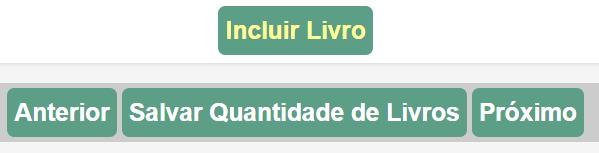 ** Caso o a escola queira inserir novos títulos na aba quantidade de livros dos alunos e manuais dos professores, basta clicar no botão incluir livro, e preencher as informações da modalidade, nível