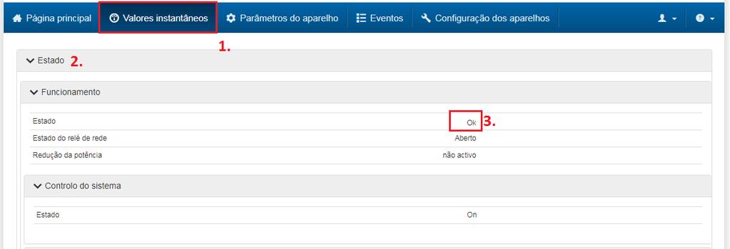 3.4. CHECK-UP E FINALIZAÇÃO Estado Após a configuração do seu inversor, é recomendada a realização da verificação dos Parâmetros do aparelho e dos Valores instantâneos para a certificação de que os