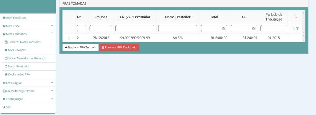 RPA Tomadas Declarações RPA Nessa tela o prestador poderá visualizar todas RPA(Recibos