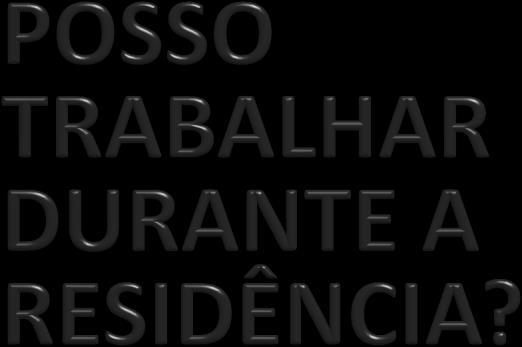 residente não poderá supervisionar