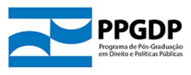 Disciplina: Legalidade, regulação e atividade normativa da Administração Pública na efetivação de Políticas Públicas 2018.2 Sextas-feiras, 08h00-12h00 Docentes: Prof. Dr.