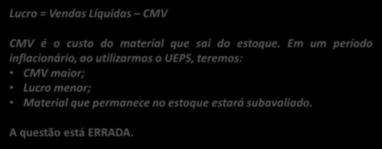 33. (CESPE / TRT 8ª Região / 2016) Para realizar a armazenagem e a distribuição de qualquer material, o órgão federal pode optar pelo método primeiro a entrar, primeiro a sair (PEPS) ou pelo método