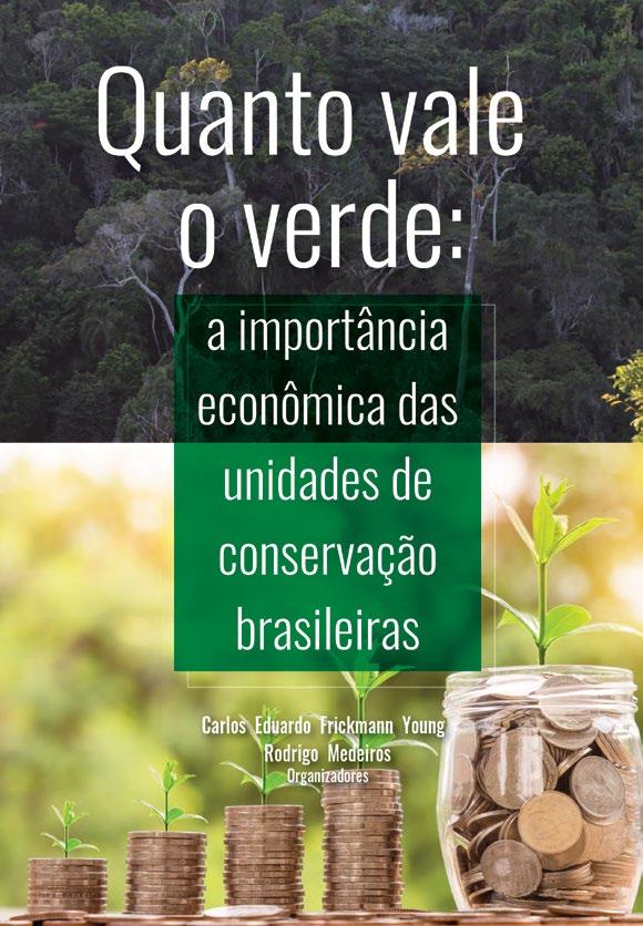 estudo sobre a contribuição que a proteção das áreas verdes pode trazer para a economia nacional.