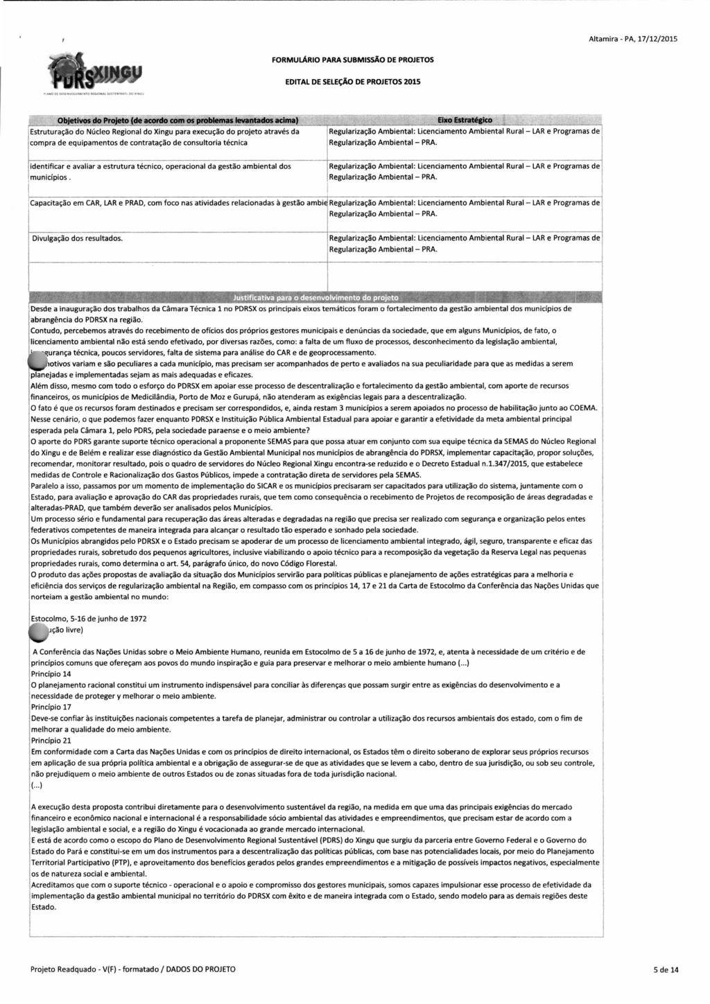 -------------------------------------------------------------------------------------------- FORMULAR10 PARA SUBMISSÃO DE PROJETOS EDITAL DE SELEÇÃO DE PROJETOS 2015 ~Ol)j~'Vos doprq~fé!