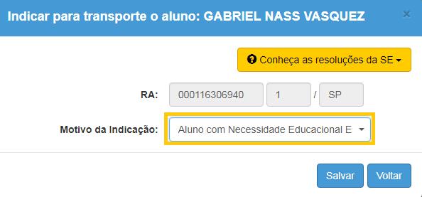 1. INDICAÇÃO POR ALUNO COM NECESSIDADE EDUCACIONAL ESPECIAL: quando o aluno possui uma deficiência física, esta deve estar cadastrada na Ficha do Aluno.