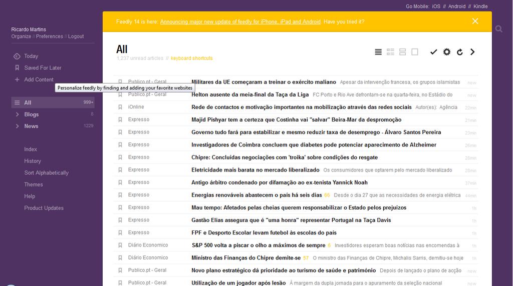 A grande diferença inicial comparativamente ao Google Reader é a barra lateral esquerda em que apresenta de forma esteticamente agradável as várias opções que temos, seja para visualizar as