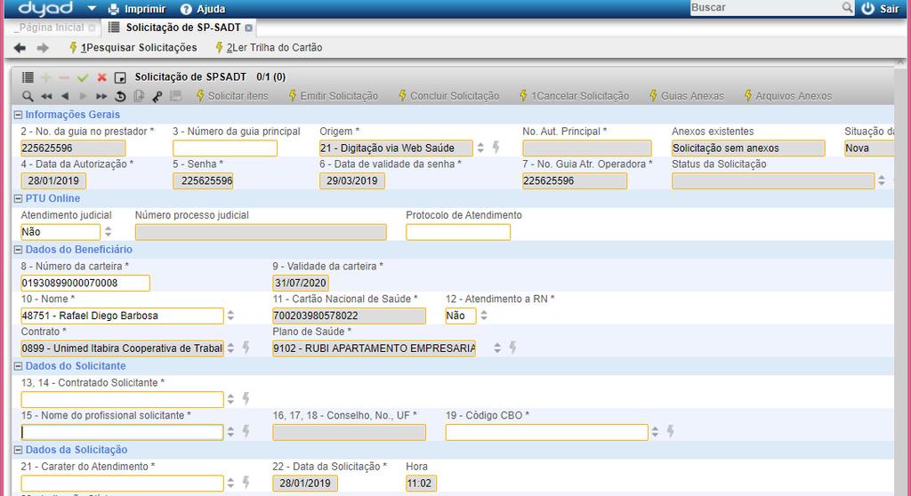 Os campos de 2 a 7, além dos campos preenchidos com dados do beneficiário, não podem ser editados e são puxados automaticamente do sistema WebSaúde.