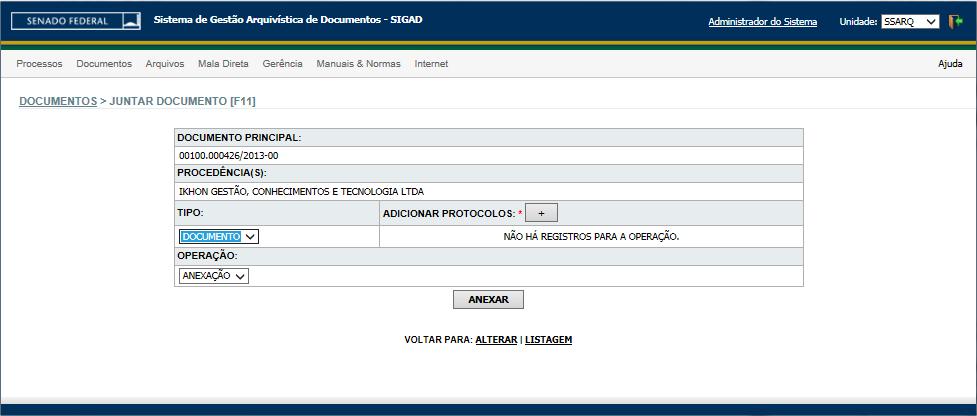 2.6 - JUNTAR DOCUMENTO A funcionalidade Juntar Documento permite ao usuário realizar juntada de documento a outro documento.