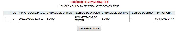 O usuário vai selecionar as tramitações que ele deseja que apareça na Guia e vai clicar no botão IMPRIMIR GUIA.