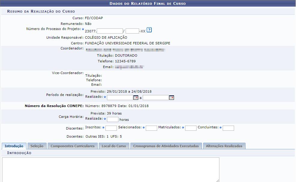 Acesse: Portal Coordenador Lato Sensu Curso Submeter Relatório Final.