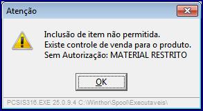 5. Digitar Pedido de Venda Para digitar pedido de venda validando as parametrizações do controle de venda por quantidade, siga os procedimentos abaixo: 5.1 Acesse a 316 Digitar Pedido de Venda; 5.