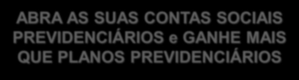 Família Bônus de abertura de Contas