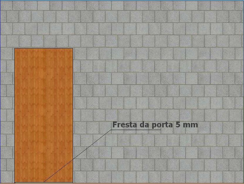 Parede com porta e fresta de 5 mm na soleira