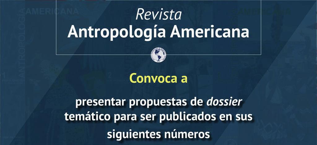 Comissão de História Instituto Panamericano de Geografía e Historia A revista Antropologia Americana, do Instituto Pan- -Americano de Geografia e História (IPGH), convida para apresentação de