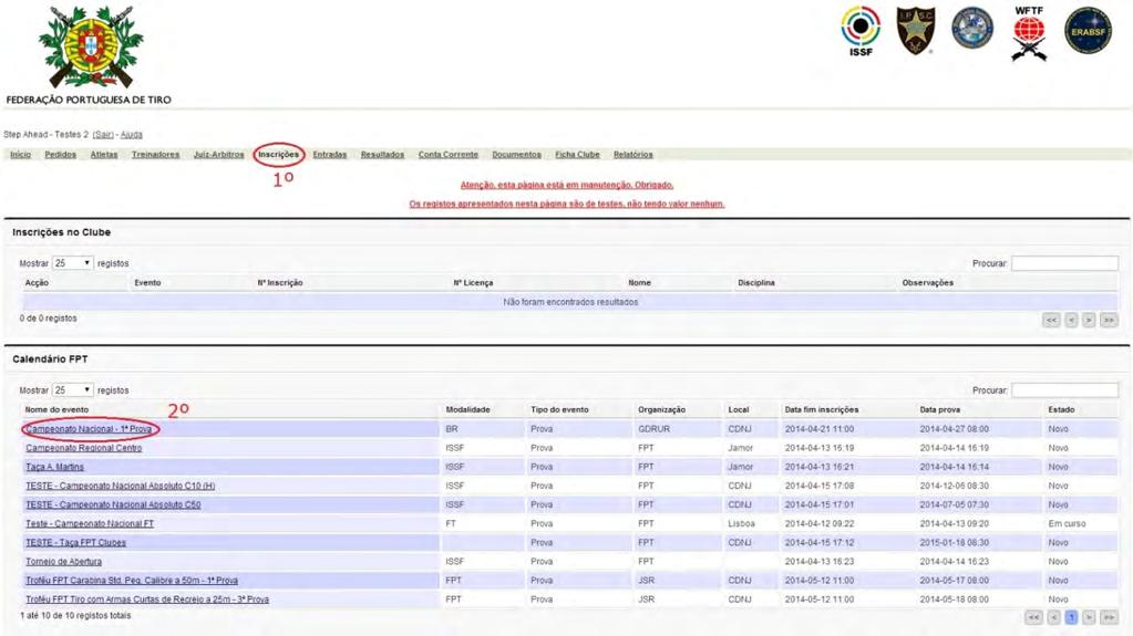 Para efectuar uma inscrição, basta seguir os seguintes passos: 1. Dirigir-se a Inscrições e seleccionar a prova desejada, no nosso exemplo uma prova do Campeonato Nacional de BR. 2.