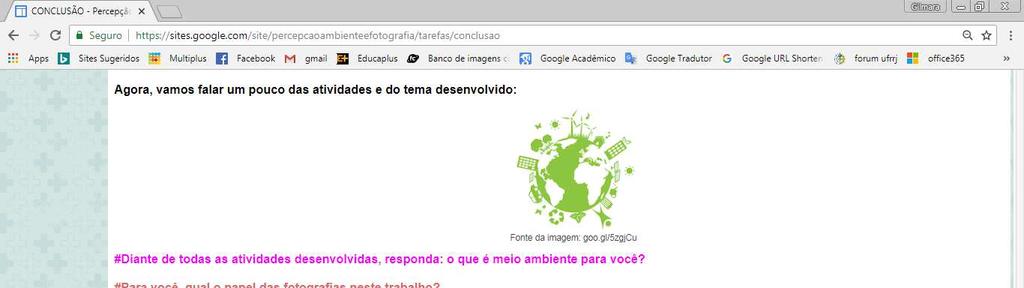 Trata-se, portanto, de um recurso complementar ao trabalho desenvolvido na sala de aula, tendo como objetivo ser