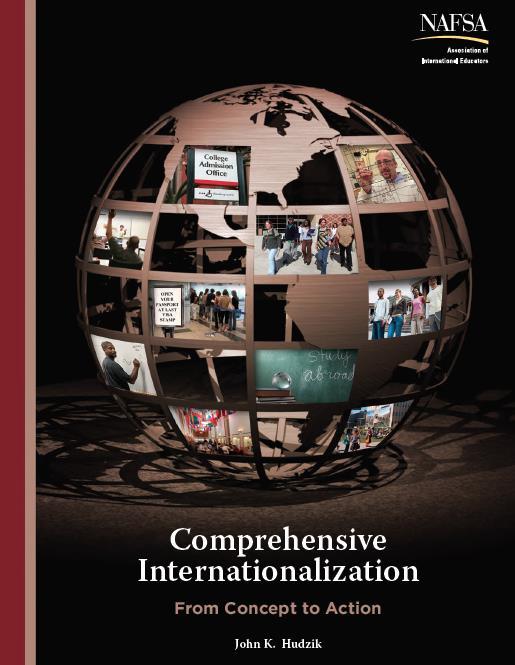 Internacionalização Transversal* * Comprehensive internationalization Internacionalização transversal é um compromisso, confirmado através de ações, para infundir perspectivas internacionais e