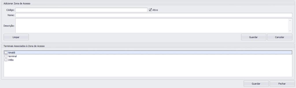 Zonas de Acessos Ilustração 67 Zonas de Acessos Adicionar Zonas: Clicar no botão Adicionar Zona de