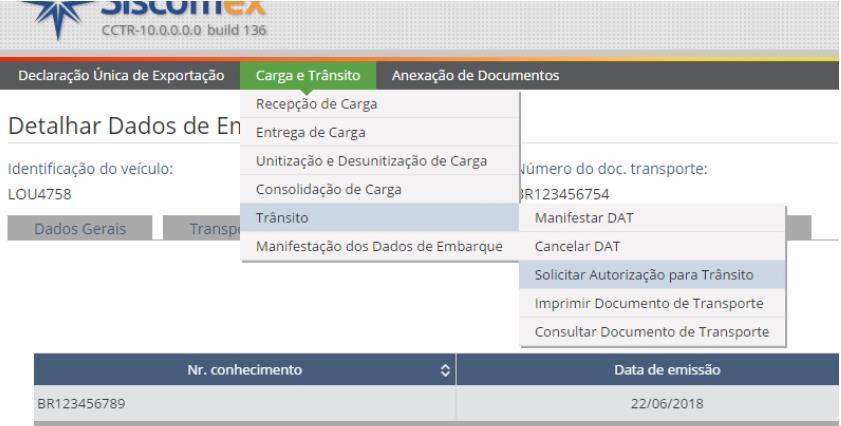 Solicitação de Autorização para Trânsito Aduaneiro de Exportação por Suana publicado 29/06/2018 22h19, última modificação 29/06/2018 22h19 Recomendar A solicitação de autorização para trânsito