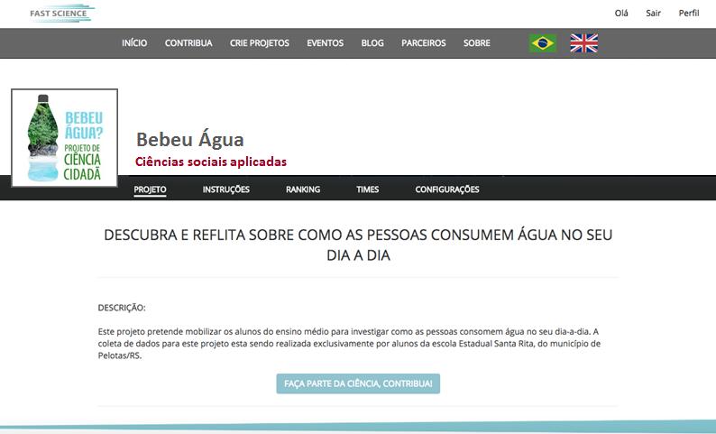 COLETA DOS DADOS UTILIZANDO A PLATAFORMA FAST SCIENCE A Plataforma Fast Science é uma infraestrutura tecnológica que permite a criação de projetos de Ciência Cidadã.