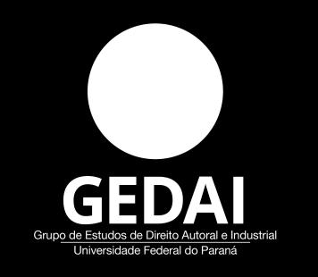 XI CODAIP CHAMADAS DE ARTIGOS O Programa de Pós-Graduação em Direito (PPGD) da Universidade Federal do Paraná (UFPR), por meio do Grupo de Estudos de Direito Autoral e Industrial (GEDAI), realiza, de