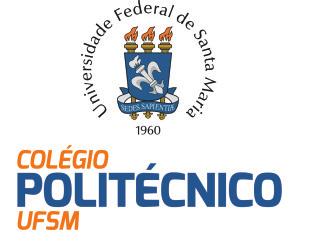 Ministério da Educação Universidade Federal de Santa Maria Colégio Politécnico da UFSM Comissão Setorial de