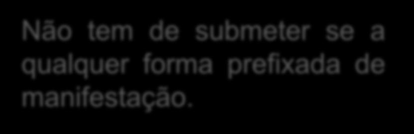 manifestação da ordem jurídica.