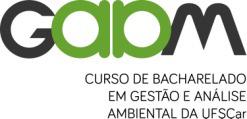 UNIVERSIDADE FEDERAL DE SÃO CARLOS UFSCar CENTRO DE CIÊNCIAS BIOLÓGICAS E DA SAÚDE CCBS DEPARTAMENTO DE CIÊNCIAS AMBIENTAIS DCAm CURSO DE BACHARELADO EM GESTÃO E ANÁLISE AMBIENTAL - GAAm MATRIZ