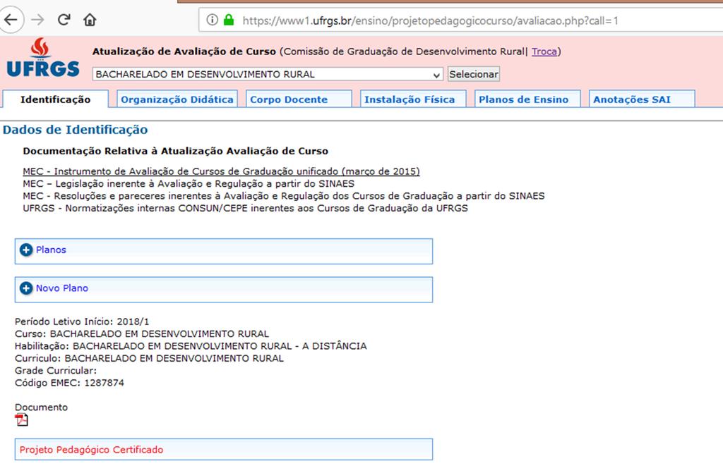 A extração dos docentes, segundo os critérios acima, é feita pelo Departamento de Regulação, no módulo Docentes do Curso do Portal do Servidor, a partir do banco de dados da UFRGS. 4.2.