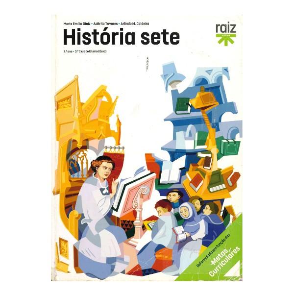 Lda. Preço 19,31 ISBN 9789897560255 História PE02103 História Sete Adérito Tavares Arlindo Caldeira