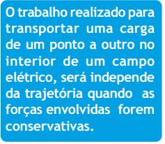 realizado pelo Agente Externo paratransportar a carga q de B para A.