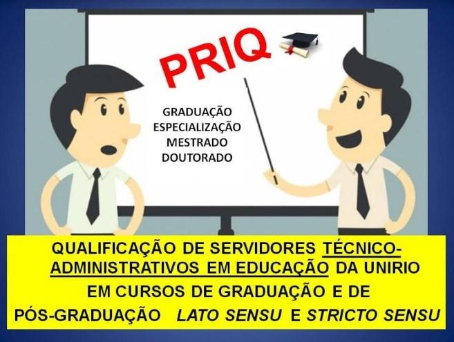 4 Por dentro do PRIQ e do PRIC-IE Com o objetivo de apoiar os servidores rumo à qualificação e à capacitação, a UNIRIO oferece dois programas distintos: o PRIQ ( Programa de Incentivo à Qualificação