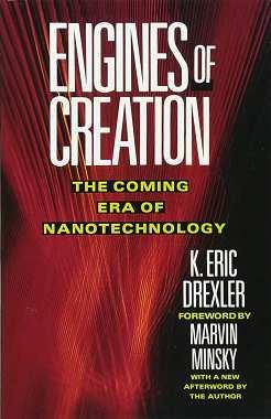 (Engenhos da Criação: A Era vindoura da Nanotecnologia), que pôs a ideia no