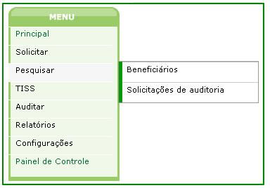 Figura 03.01 - Menu Pesquisar Pesquisar > Beneficiários É possível a pesquisa de beneficiários por nome ou por código.