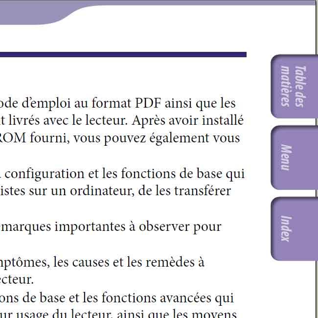 A propos des manuels Le Guide de démarrage, le présent Mode d emploi au format PDF ainsi que les parties Dépannage et Précautions sont livrés avec le lecteur.