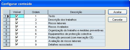 Segurança e Saúde Memória e caderno de condições O novo ícone Configurar o conteúdo permite selecionar as seções que se incluirão nos capítulos e a ordem das mesmas.