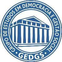 REGIMENTO DO GRUPO DE ESTUDOS EM DEMOCRACIA E GESTÃO SOCIAL (GEDGS) da /UNESP (Câmpus de Tupã/SP) O Grupo de Estudos em Democracia e Gestão Social (GEDGS), criado em julho de 2014, é um grupo de
