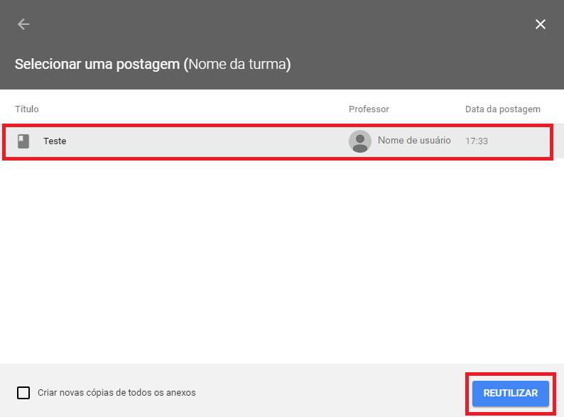 Para tanto, basta selecionar a turma e, em seguida, a postagem e clicar em Reutilizar.