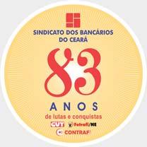 Edição 1441 15 a 20 de agosto de 2016 SE É PÚBLICO, É PARA TODOS Campanha será lançada em Fortaleza dia 17/8, com palestra de Emir Sader No próximo dia 17/8, quarta-feira, o Sindicato dos Bancários