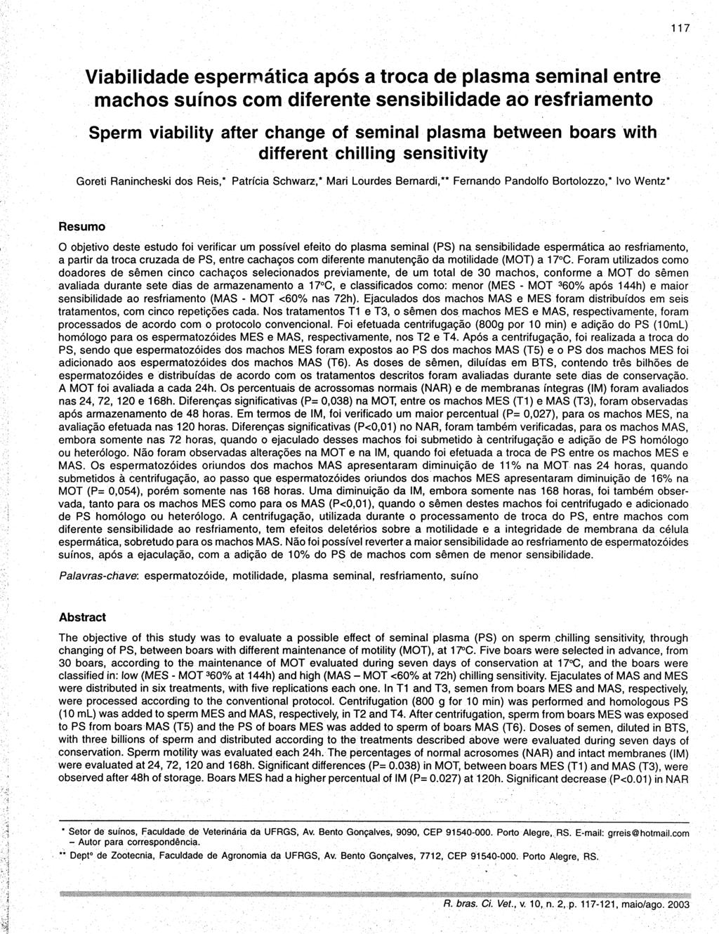 http://dx.doi.org/10.4322/rbcv.2015.283 117 Viabilidade espermática após a troca de plasma seminal entre.