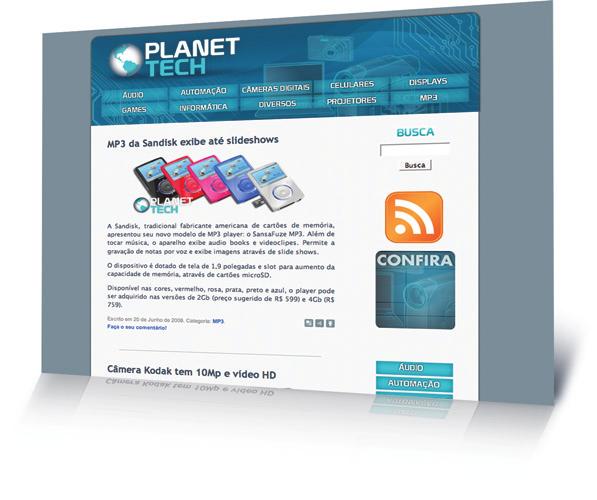 Planet Tech CONHEÇA O BLOG DA REDAÇÃO. SÓ TEM FERA EM TECNOLOGIA! Planetech.com.br é o blog de tecnologia da Revista HOME THEATER.