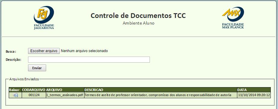 13) Nesta página o aluno deverá clicar em Escolher um Arquivo e selecionar o documento PDF.