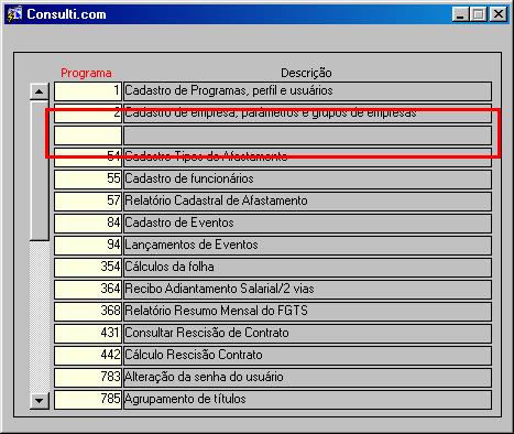 4.1. Para selecionar o programa desejado, tecle na tecla de função F9, para abrir uma janela de