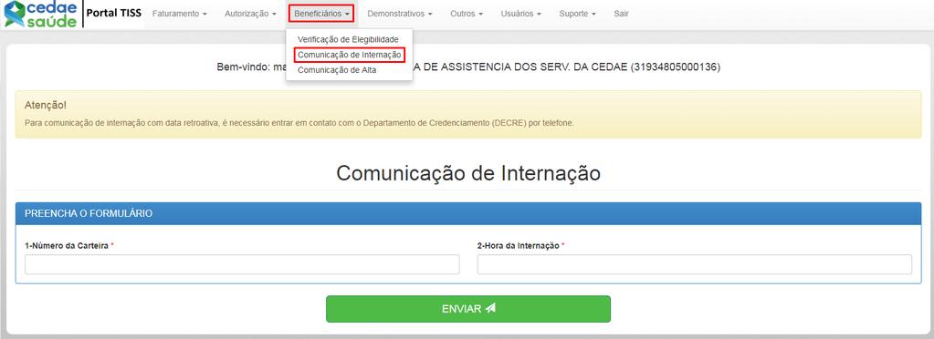 13. Comunicação de internação/alta É possível comunicar a internação e a alta de um