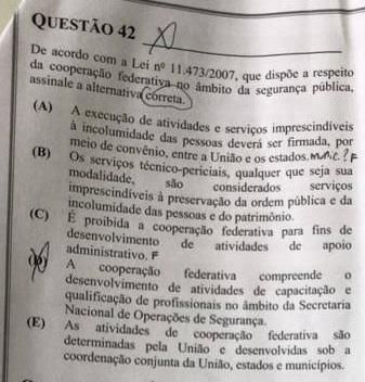 42. [IADES - POLICIAL LEGISLATIVO ALE GO] A Errado.