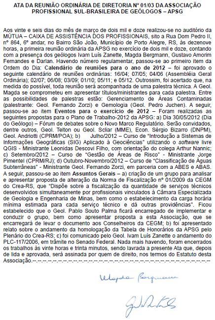 . ASSOCIAÇÃO PROFISSIONAL SUL-BRASILEIRA DE GEÓLOGOS - APSG RELATÓRIO DE ATIVIDADES Ano de 2012 1.